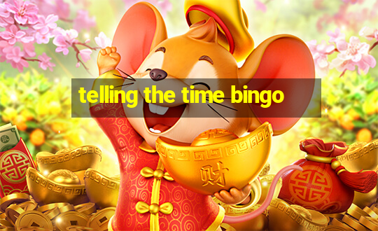 telling the time bingo