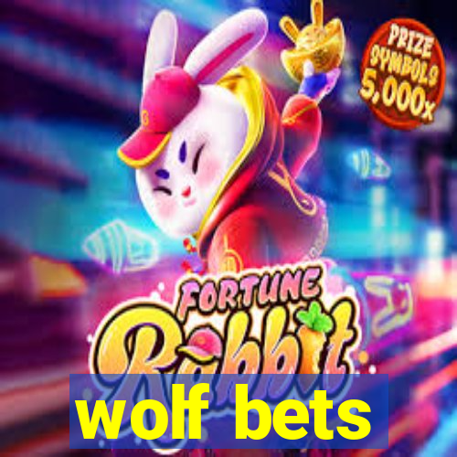 wolf bets