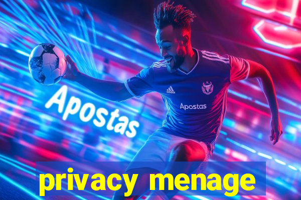 privacy menage