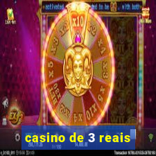 casino de 3 reais