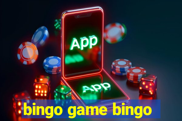 bingo game bingo