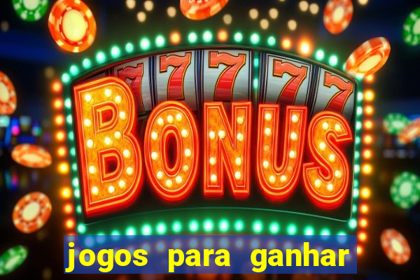 jogos para ganhar dinheiro com deposito de 1 real