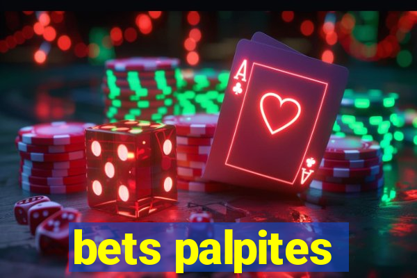 bets palpites