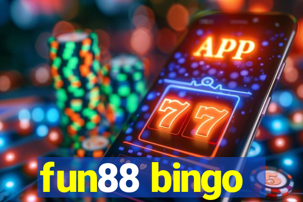 fun88 bingo