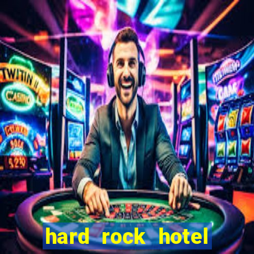 hard rock hotel casino las vegas