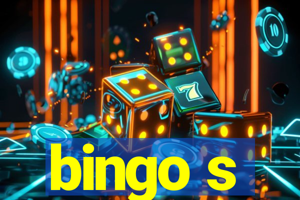 bingo s