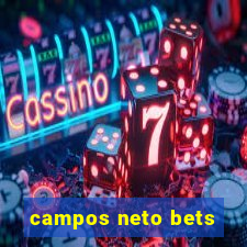 campos neto bets