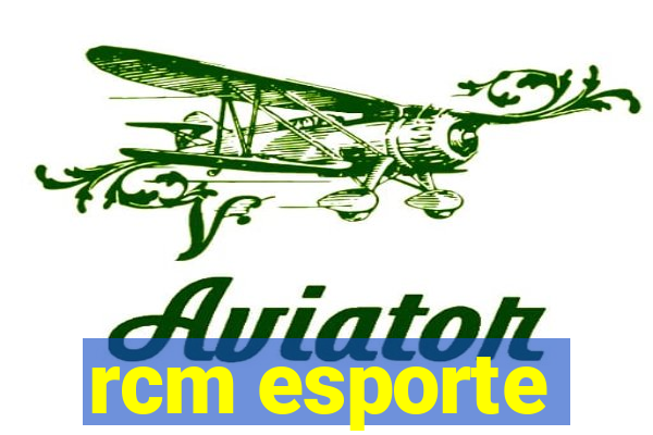 rcm esporte