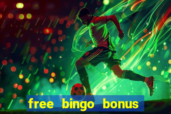 free bingo bonus no card details