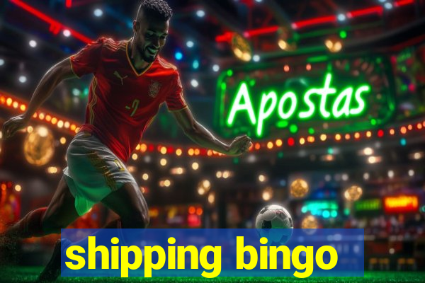 shipping bingo