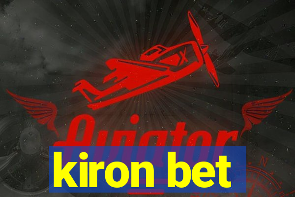 kiron bet