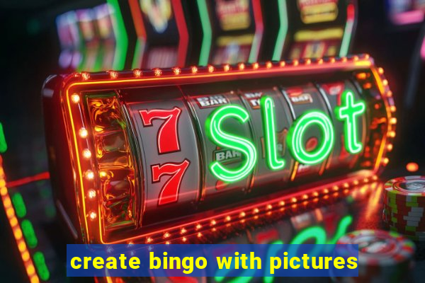 create bingo with pictures