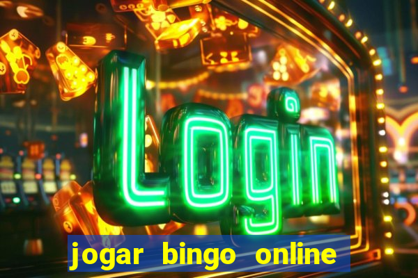 jogar bingo online valendo dinheiro