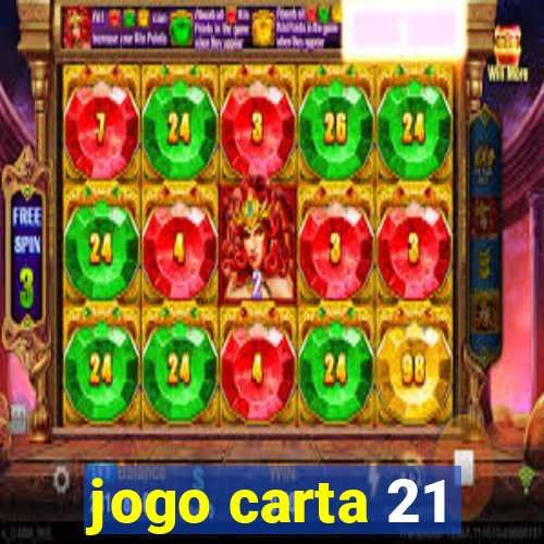 jogo carta 21