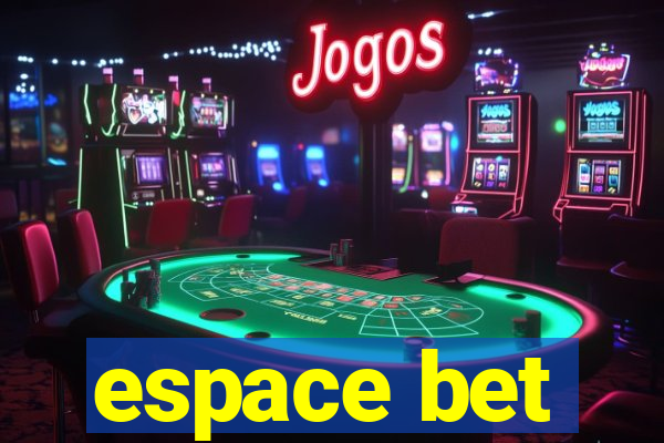 espace bet