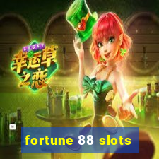 fortune 88 slots