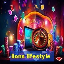 lions lifestyle