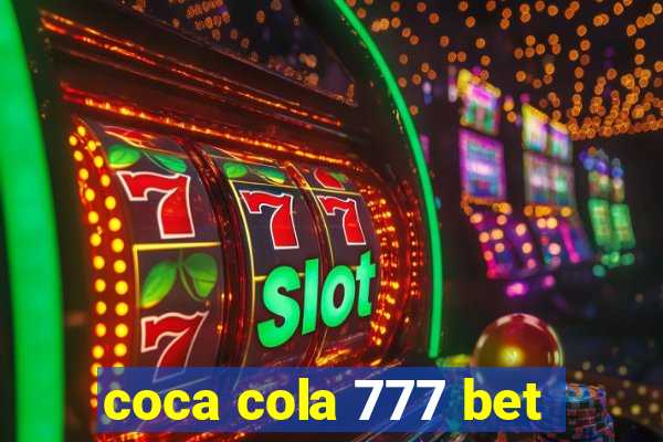 coca cola 777 bet