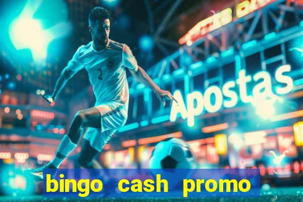 bingo cash promo code uk