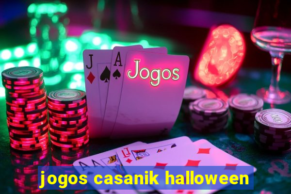 jogos casanik halloween