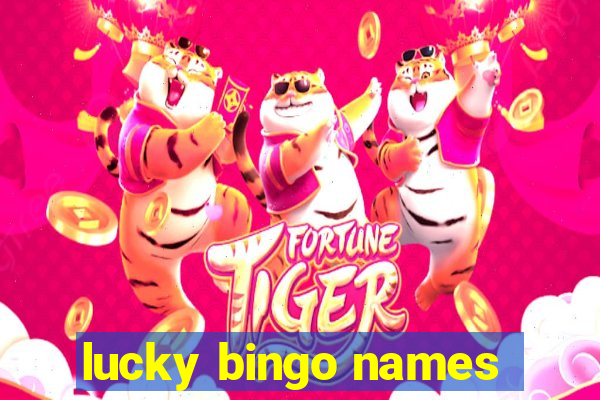 lucky bingo names