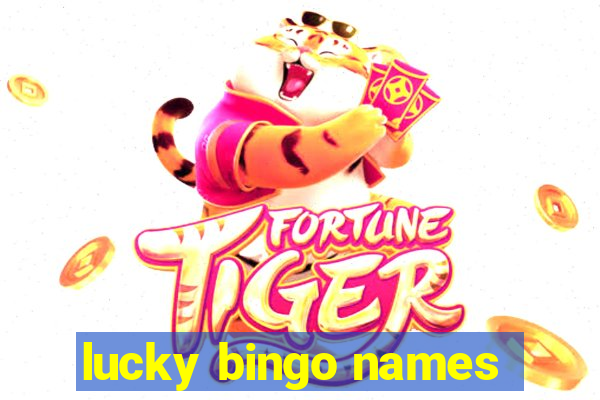 lucky bingo names