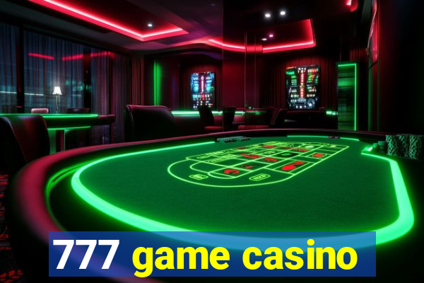 777 game casino