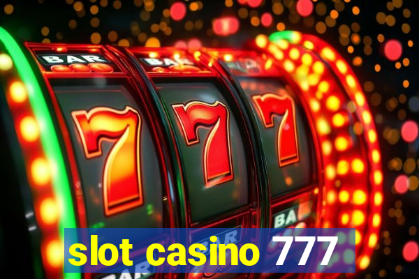 slot casino 777