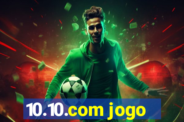 10.10.com jogo