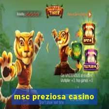 msc preziosa casino