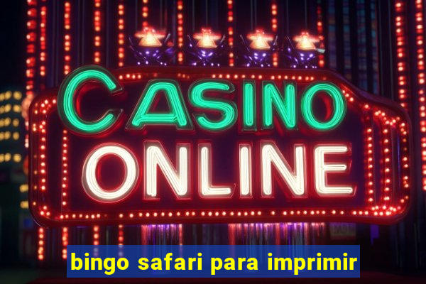 bingo safari para imprimir