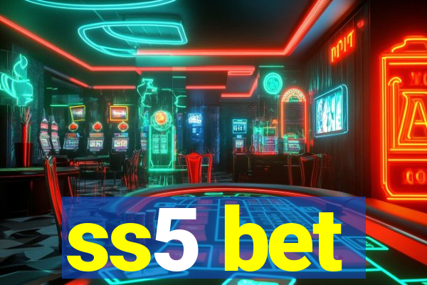 ss5 bet