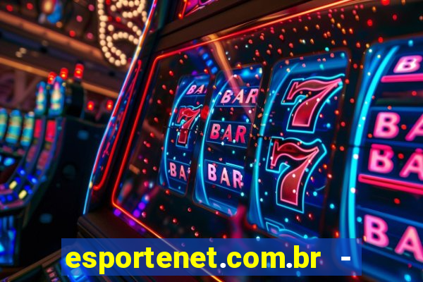 esportenet.com.br - apostas online