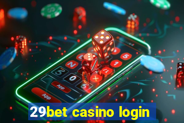 29bet casino login