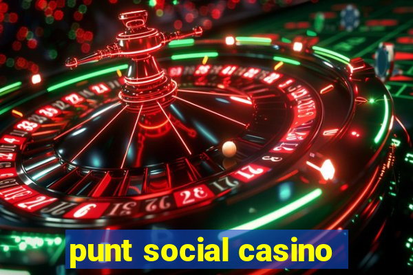 punt social casino