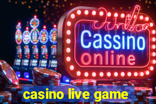 casino live game