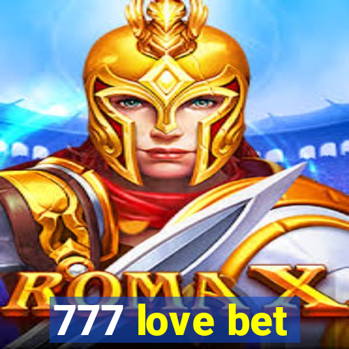 777 love bet