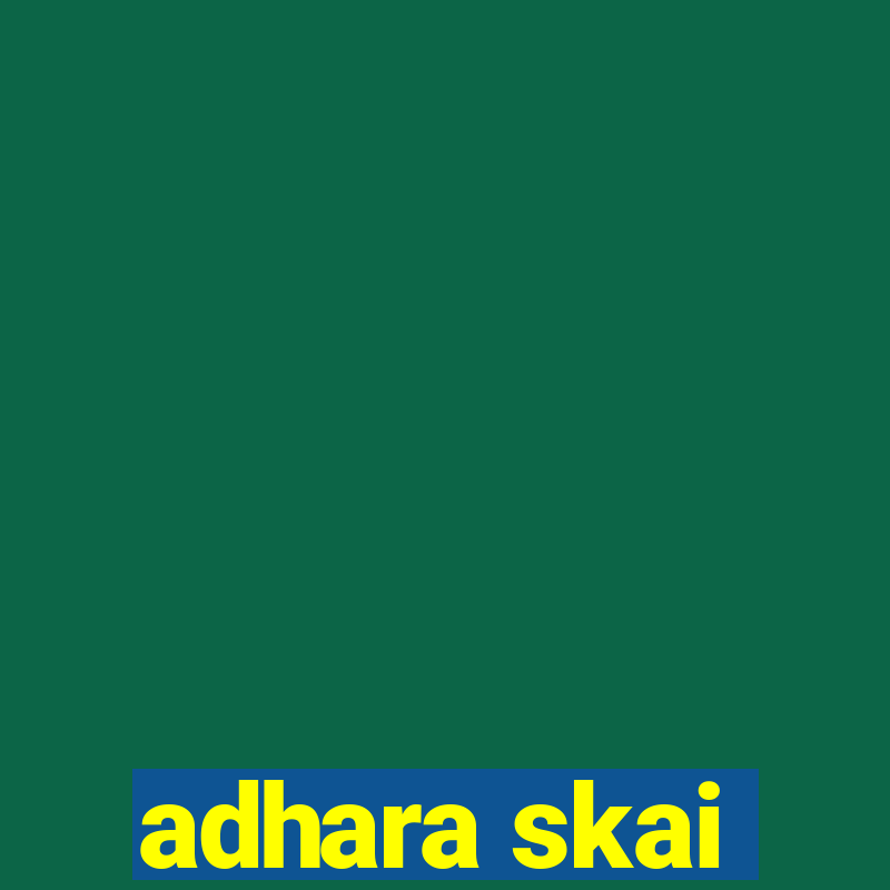 adhara skai