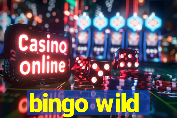 bingo wild