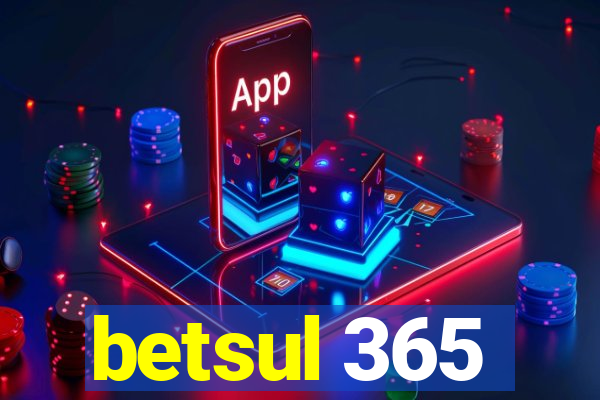 betsul 365