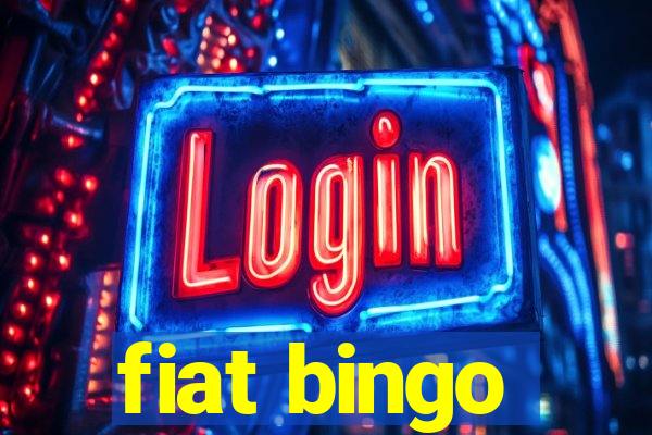 fiat bingo