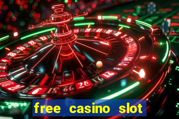 free casino slot machine games