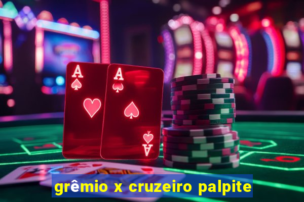 grêmio x cruzeiro palpite