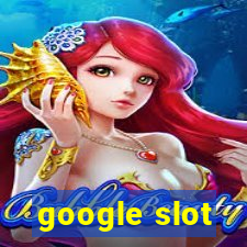 google slot