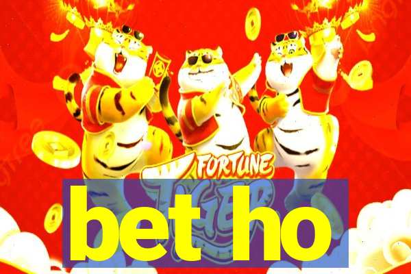 bet ho