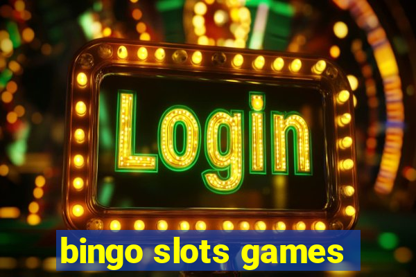 bingo slots games