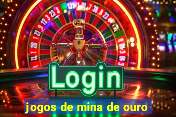 jogos de mina de ouro