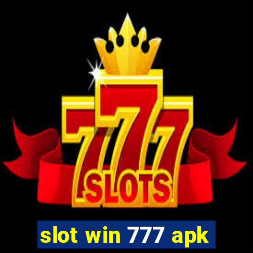 slot win 777 apk