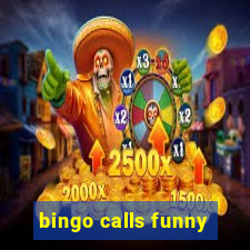 bingo calls funny