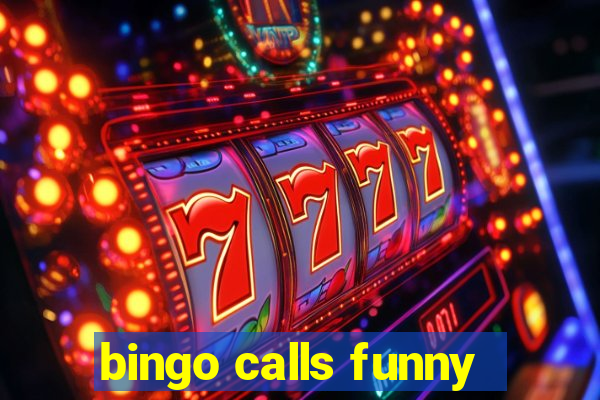 bingo calls funny